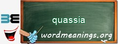 WordMeaning blackboard for quassia